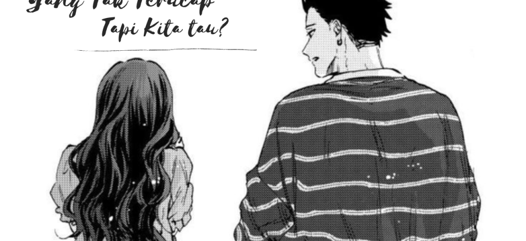 Yang Tak Terucap, Tapi Kita Tahu?